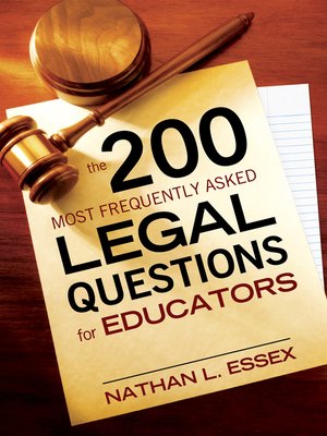 cover image of The 200 Most Frequently Asked Legal Questions for Educators